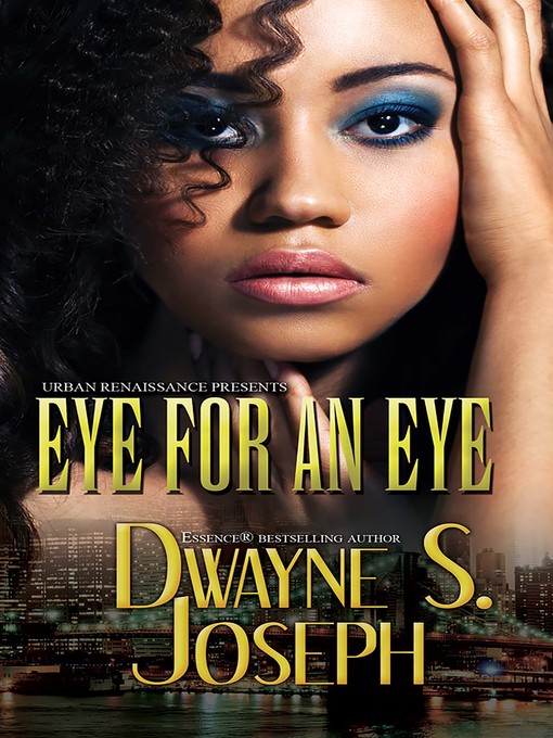Title details for Eye for an Eye by Dwayne S. Joseph - Wait list